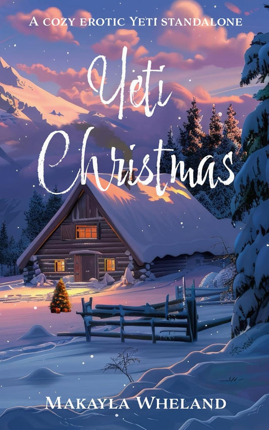 Yeti Christmas: A Cozy Erotic Yeti Standalone (Jennifer's Monsters)