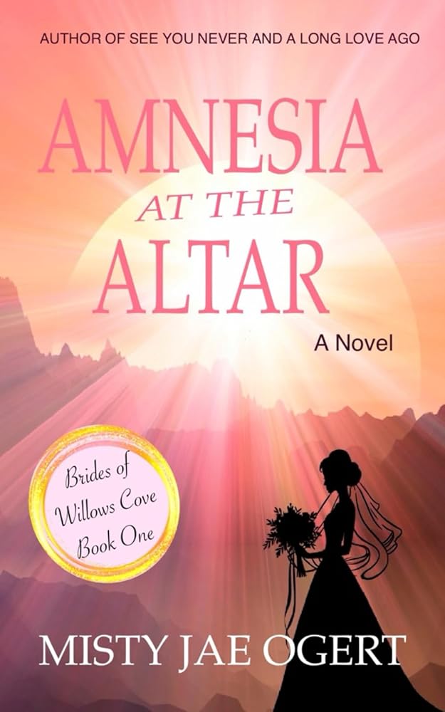 Amnesia at the Altar (Brides of Willows Cove) cover image