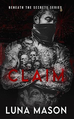 Claim: Beneath The Secrets Series Book 4